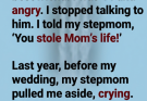 My Dad Married My Mom’s Best Friend Just Six Months After She Died. I Hated My Stepmom for Years—Until She Told Me the Truth Before My Wedding.